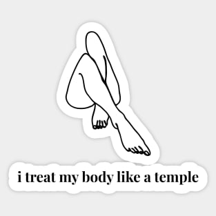 I treat my body like a temple Sticker